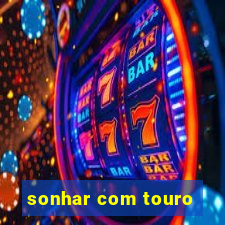 sonhar com touro